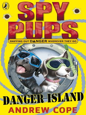 cover image of Spy Pups Danger Island